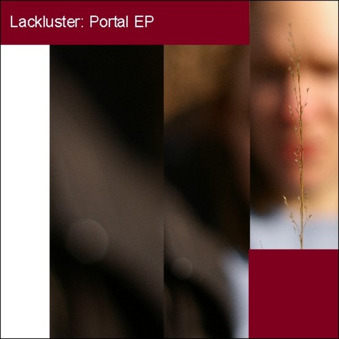 LACKLUSTER - Portal EP