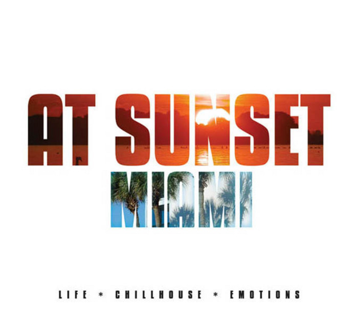 VARIOUS - At Sunset: Miami (unmixed tracks)
