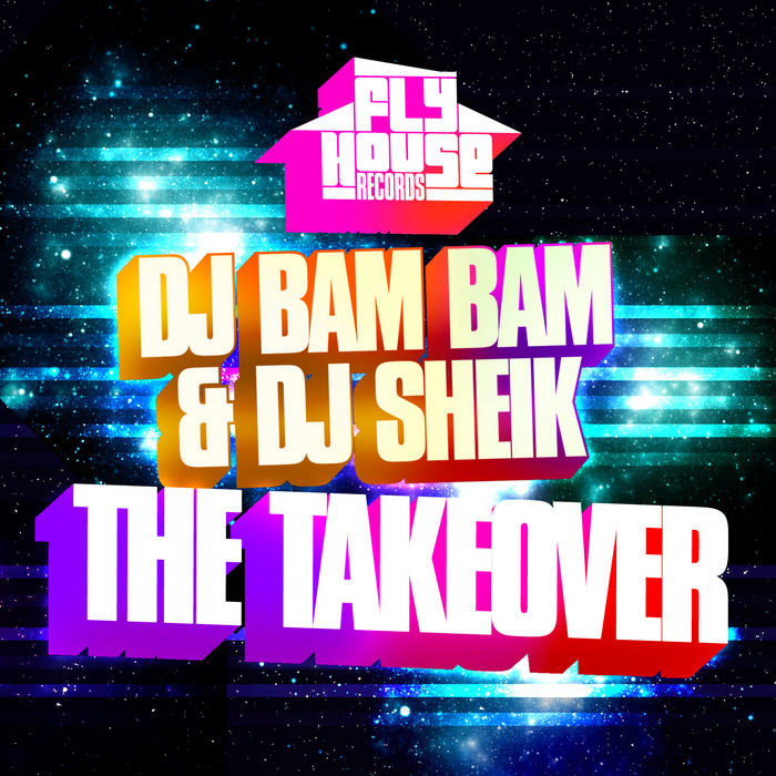 DJ BAM BAM/DJ SHEIK - The Takeover