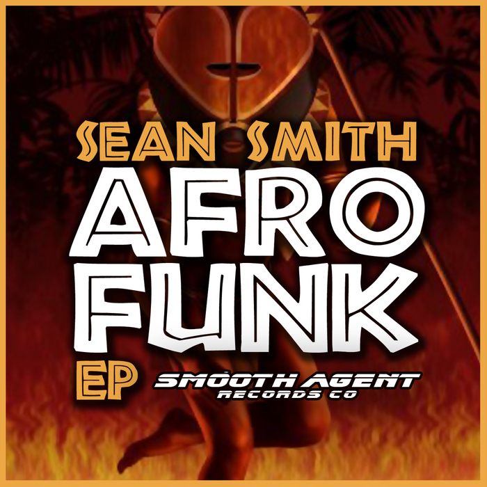 SMITH, Sean - Afro Funk EP