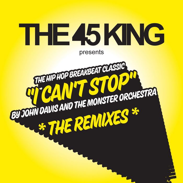 I Can T Stop By 45 King/John Davis & The Monster Orchestra On MP3, WAV ...