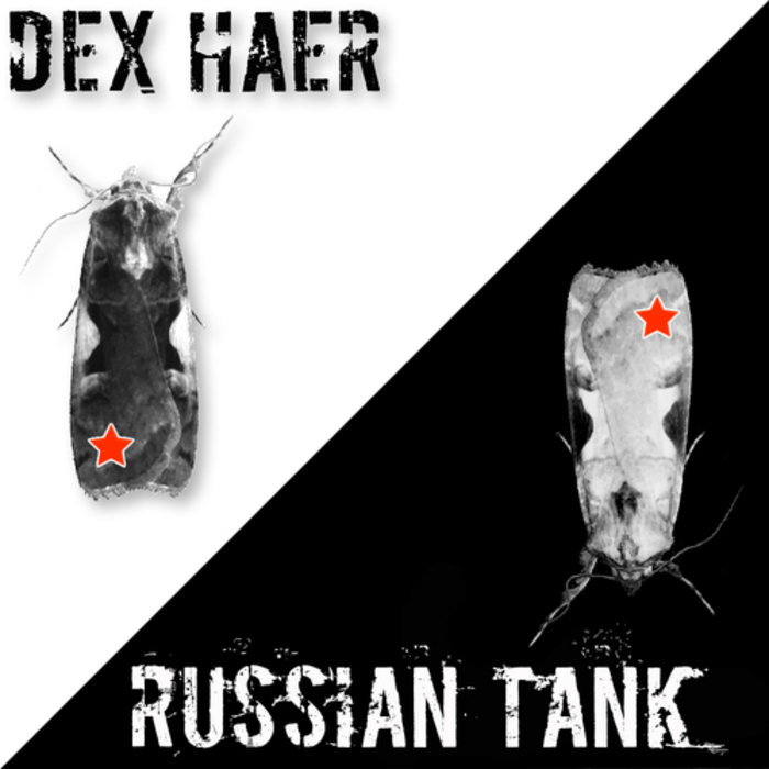 HAER, Dex - Russian Tank