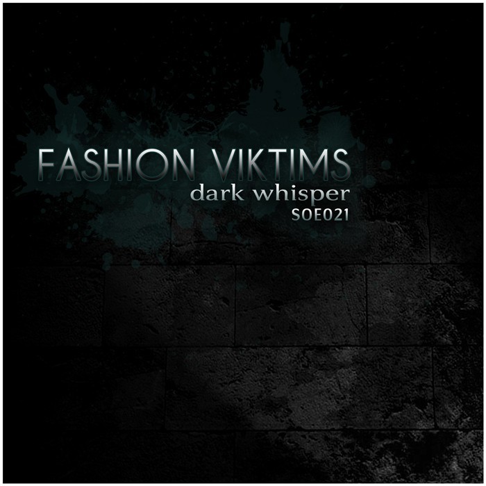 FASHION VIKTIMS - Dark Whisper