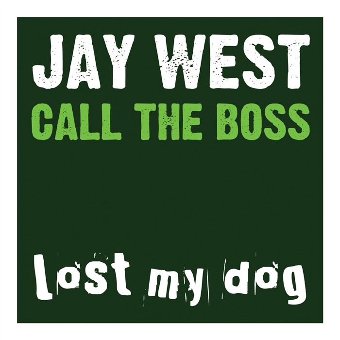 WEST, Jay - Call The Boss