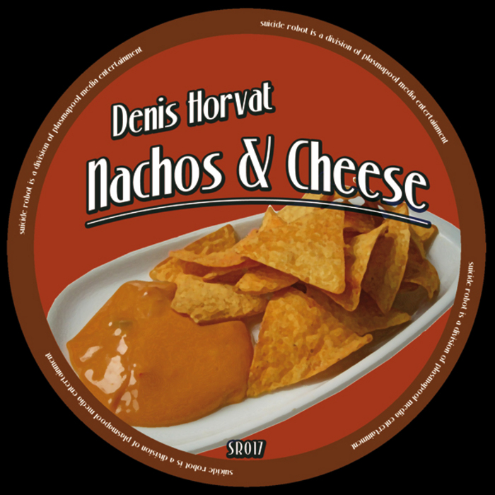 HORVAT, Denis/CRISTIANO CASIRAGHI - Nachos & Cheese