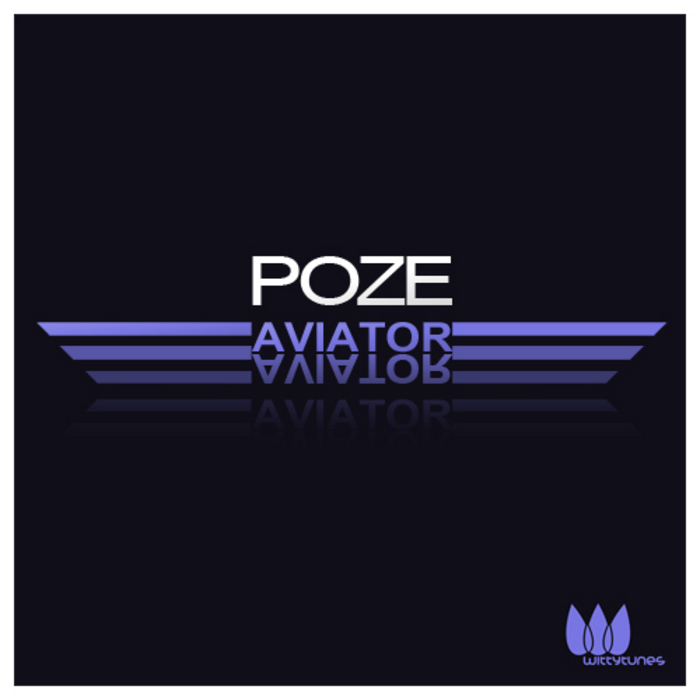 Aviator By Poze On Mp3 Wav Flac Aiff Alac At Juno Download