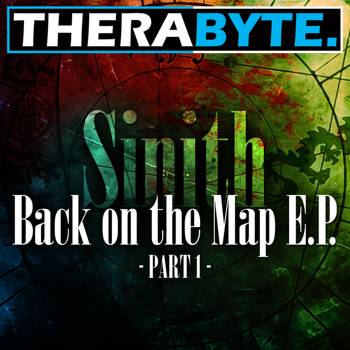 SINITH - Back On The Map EP: Volume 1