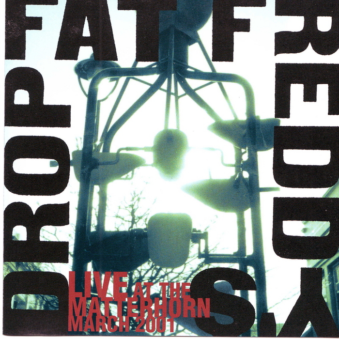 Fat Freddy's Drop - Live At Matterhorn