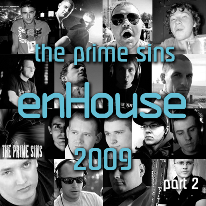 PRIME SINS, The - Enhouse 2009 Part II