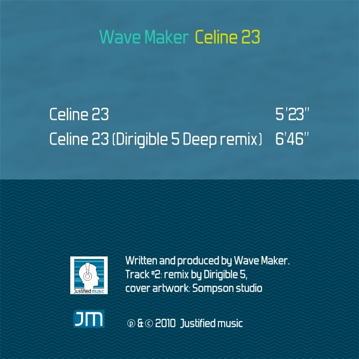 WAVE MAKER - Celine 23