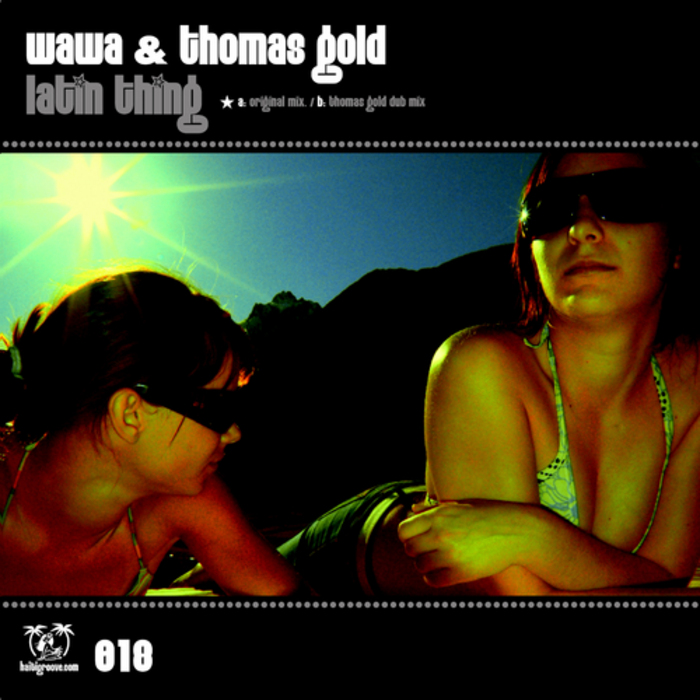 WAWA & THOMAS GOLD - Latin Thing