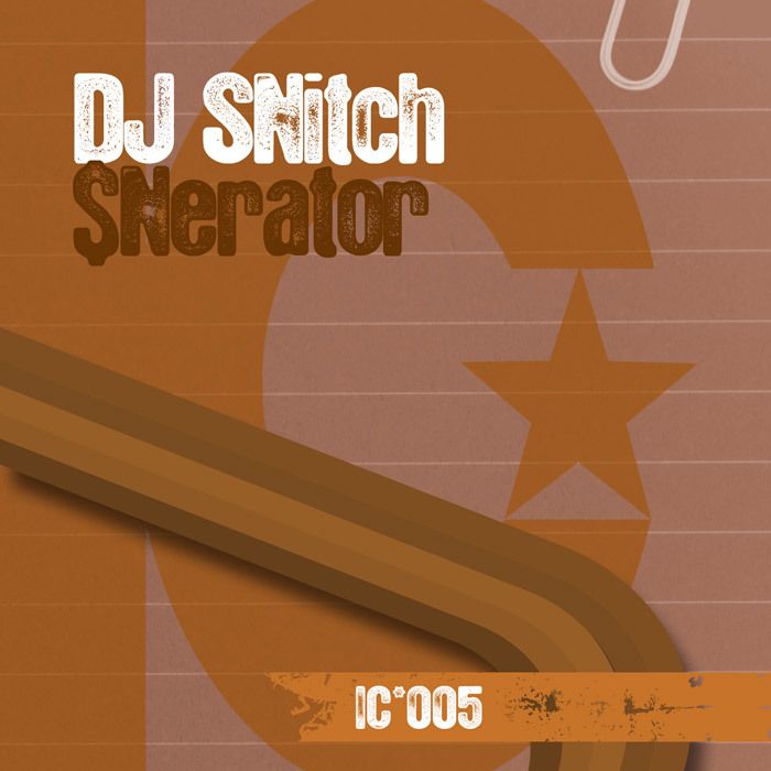 DJ SNITCH - $Nerator