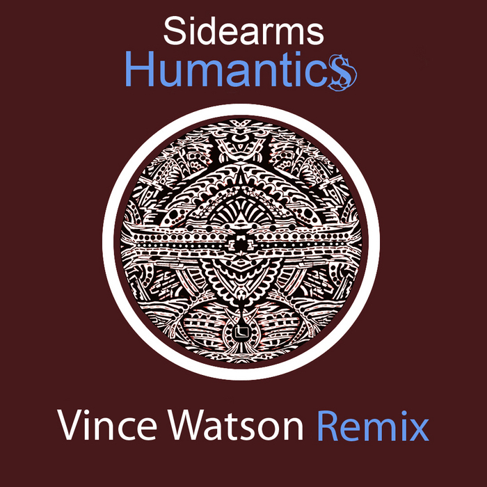 SIDEARMS - Humantics (Vince Watson remix)
