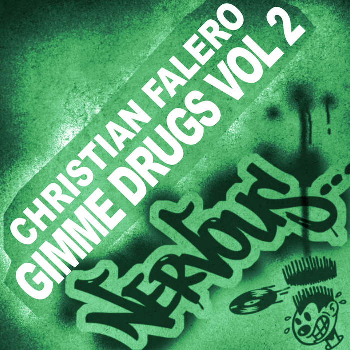 FALERO, Christian - Gimme Drugs