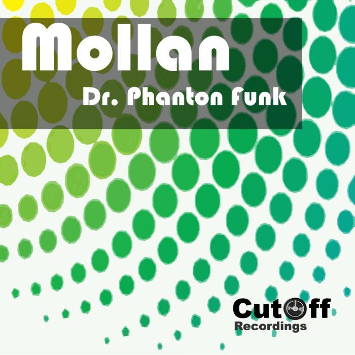 MOLLAN - Dr Phanton Funk