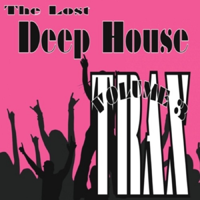 VARIOUS - Lost Deep House Trax: Volume Three