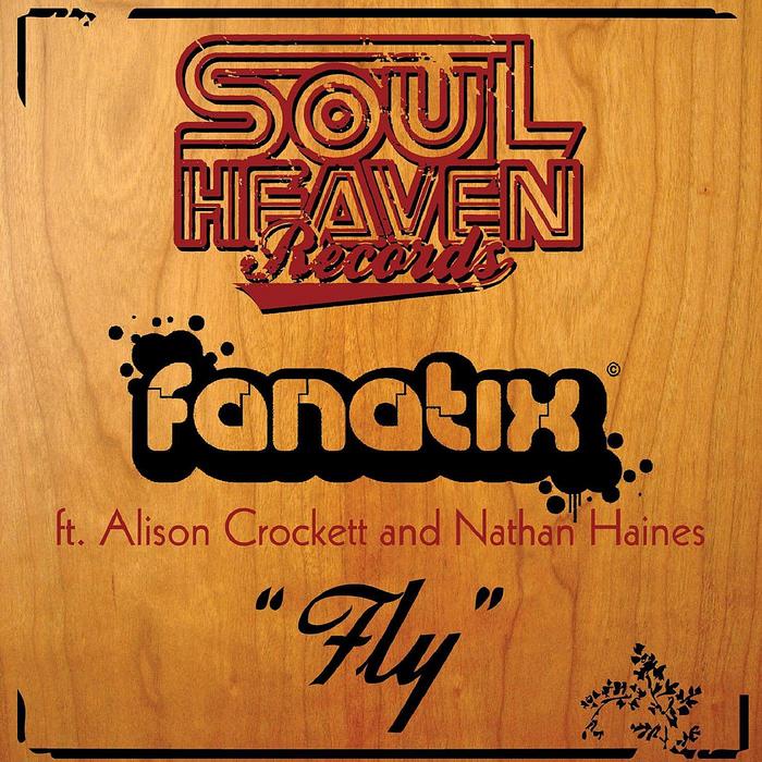 FANATIX feat ALISON CROCKETT/NATHAN HAINES - Fly