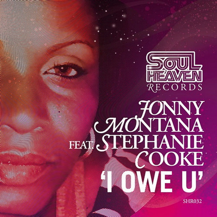 MONTANA, Johnny feat STEPHANIE COOKE - I Owe U