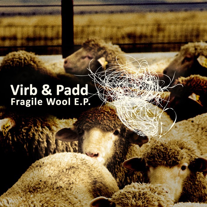 VIRB & PADD - Fragile Wool EP
