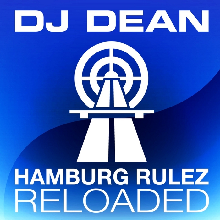 DJ DEAN - Hamburg Rulez Reloaded