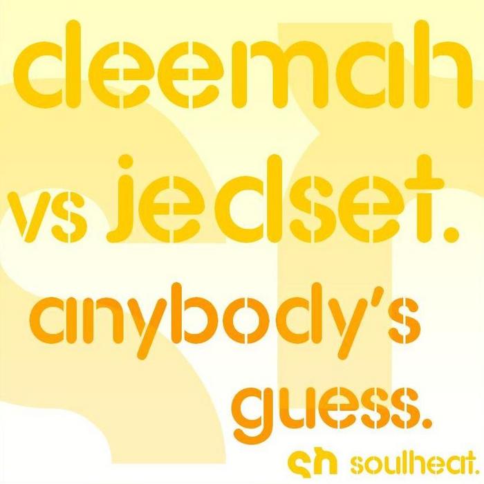 DEEMAH vs JEDSET - Anybody's Guess