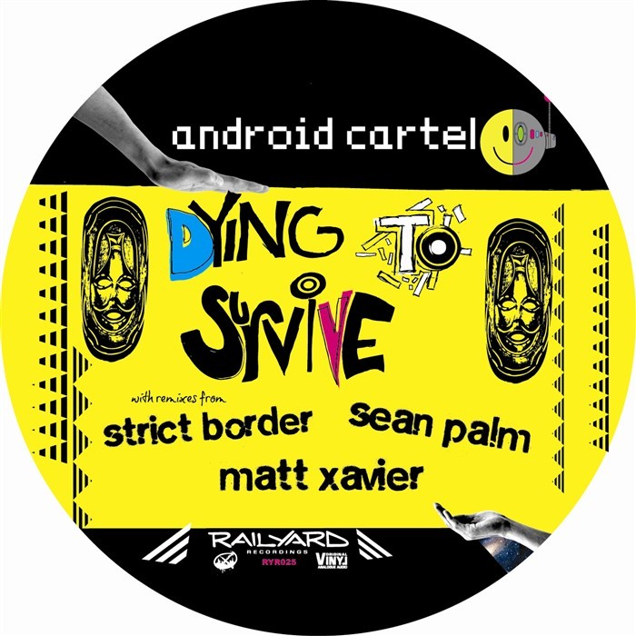 ANDROID CARTEL - Dying To Survive