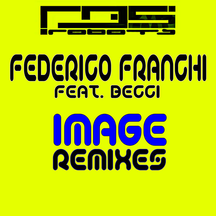 FRANCHI, Federico feat BECCI - Image (remixes)