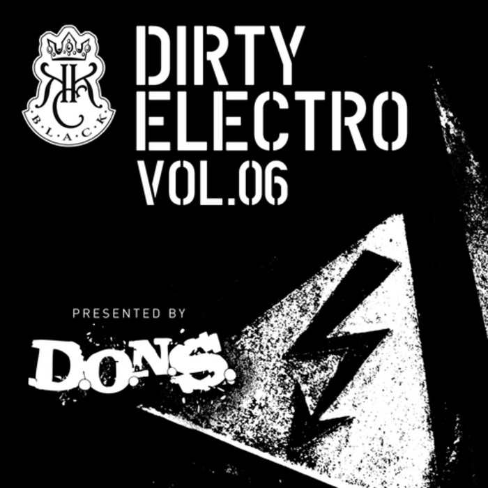 DONS/VARIOUS - Dirty Electro: Vol 6 (unmixed tracks)