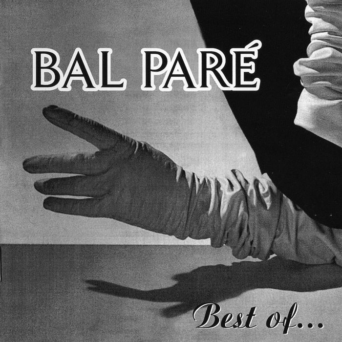 BAL PARE - Best Of...