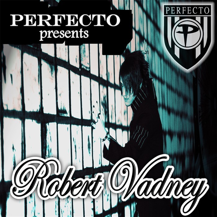 VADNEY, Robert - Perfecto Presents Robert Vadney