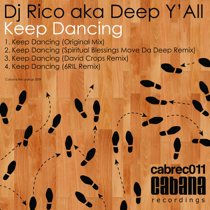 DJ RICO aka Deep Y ALL - Keep Dancing