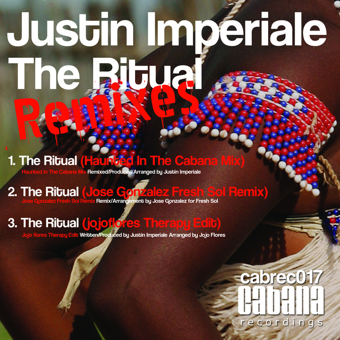 IMPERIALE, Justin - The Ritual (remixes)