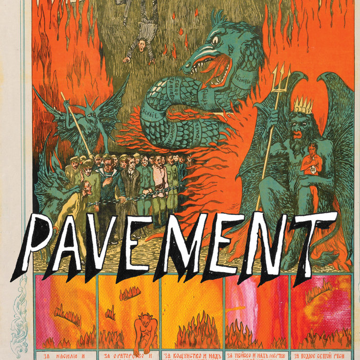 PAVEMENT - Quarantine The Past: The Best Of Pavement (Remastered)