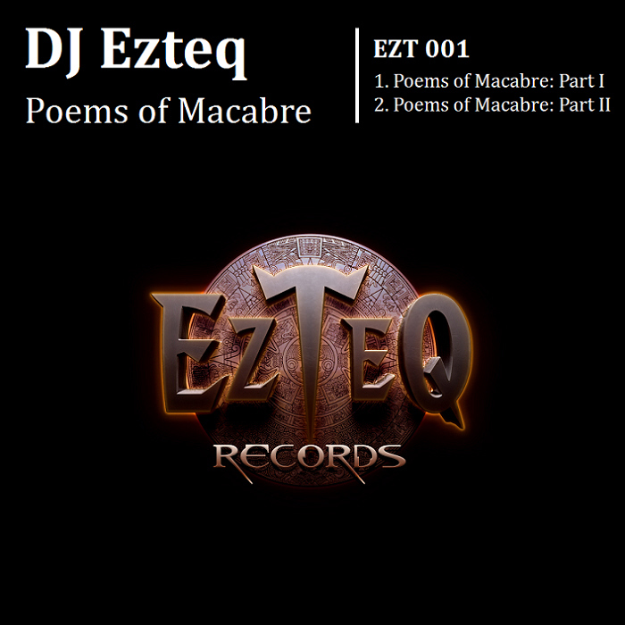 DJ EZTEQ - Poems Of Macabre