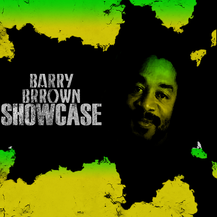 BROWN, Barry - Barry Brown Showcase