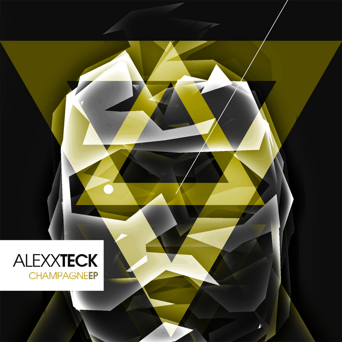 ALEXX TECK - Champagne EP