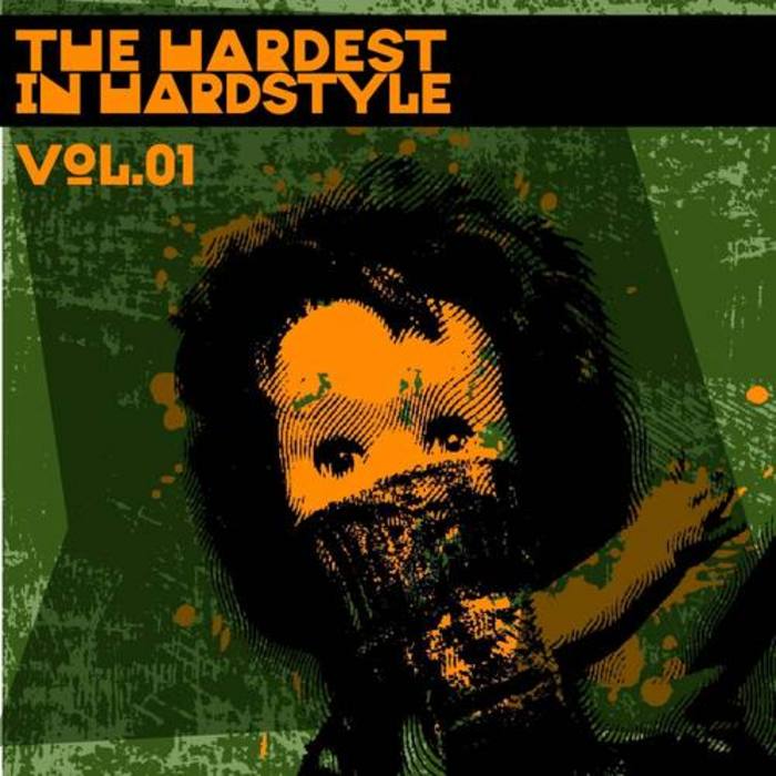 VARIOUS - The Hardest In Hardstyle: Vol 01