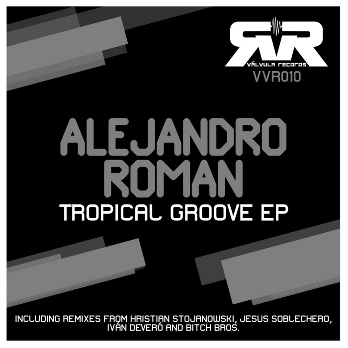 ROMAN, Alejandro - Tropical Groove EP