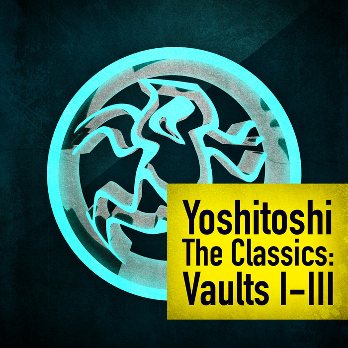 VARIOUS - Yoshitoshi Vault Classic I-III