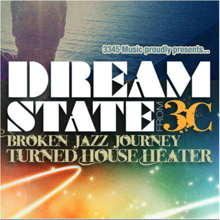 3C - Dream State