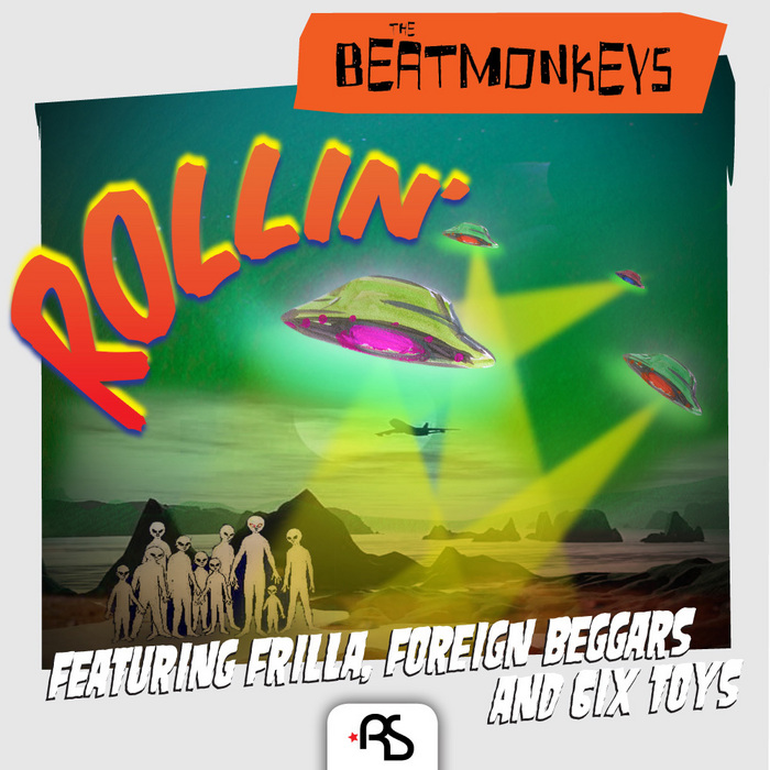 BEAT MONKEYS, The feat FRILLA/FOREIGN BEGGARS/SIX TOYS - Rollin' EP