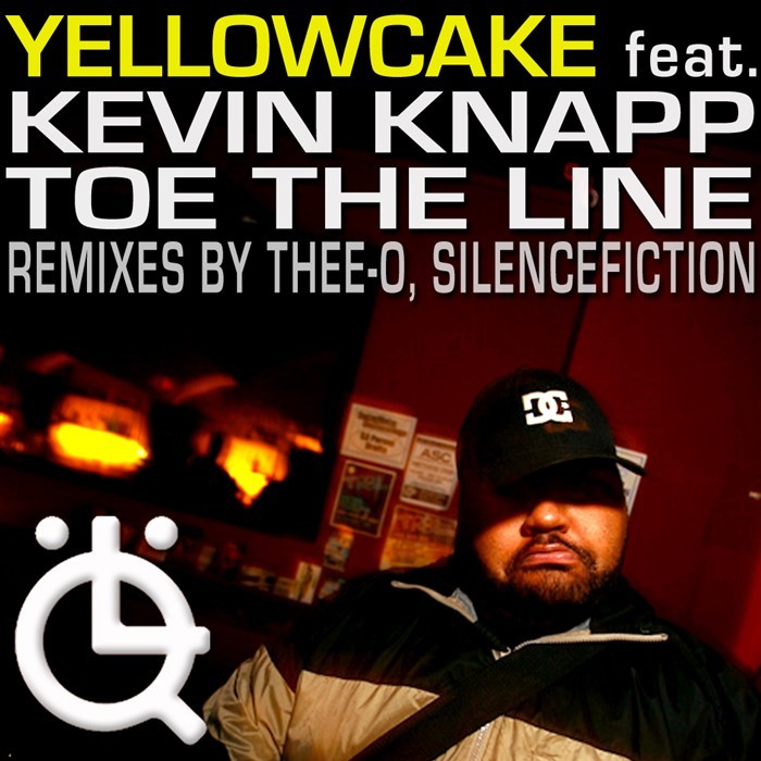 YELLOWCAKE feat KEVIN KNAPP - Toe The Line EP