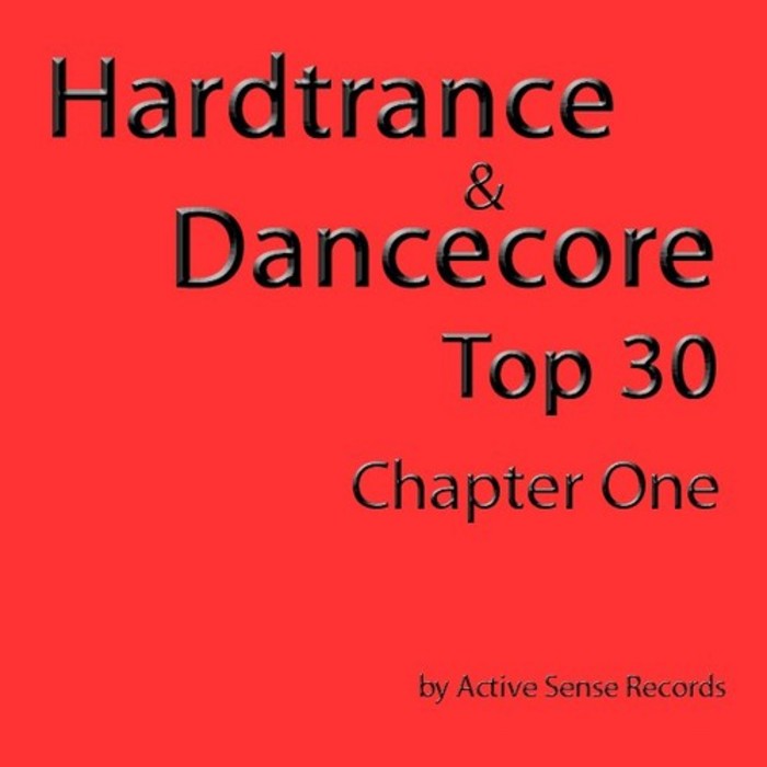 VARIOUS - Hardtrance & Dancecore Top 30 Chapter One