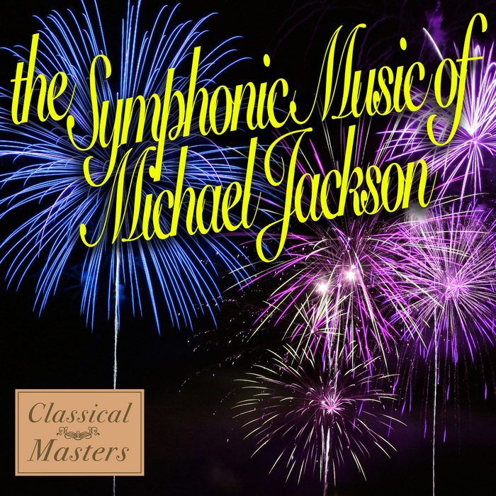 SYMPHONIC POP ORCHESTRA, The - The Symphonic Music Of Michael Jackson