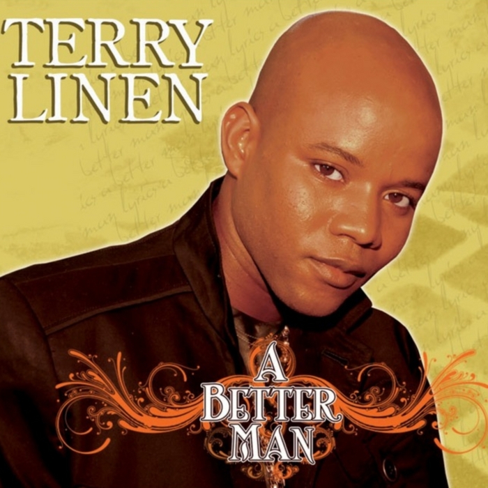 LINEN, Terry - A Better Man