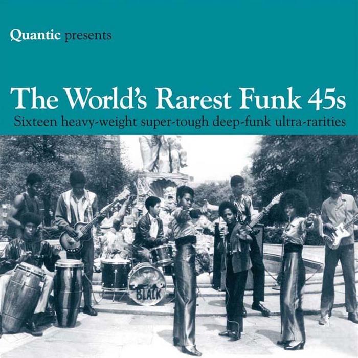 VARIOUS - Quantic Presents The World's Rarest Funk 45s