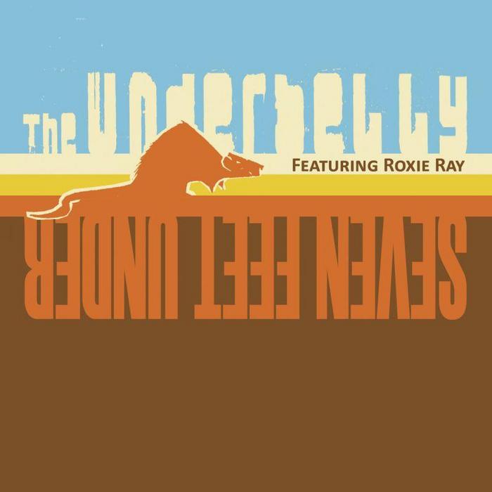 UNDERBELLY, The feat ROXIE RAY - Seven Feet Under