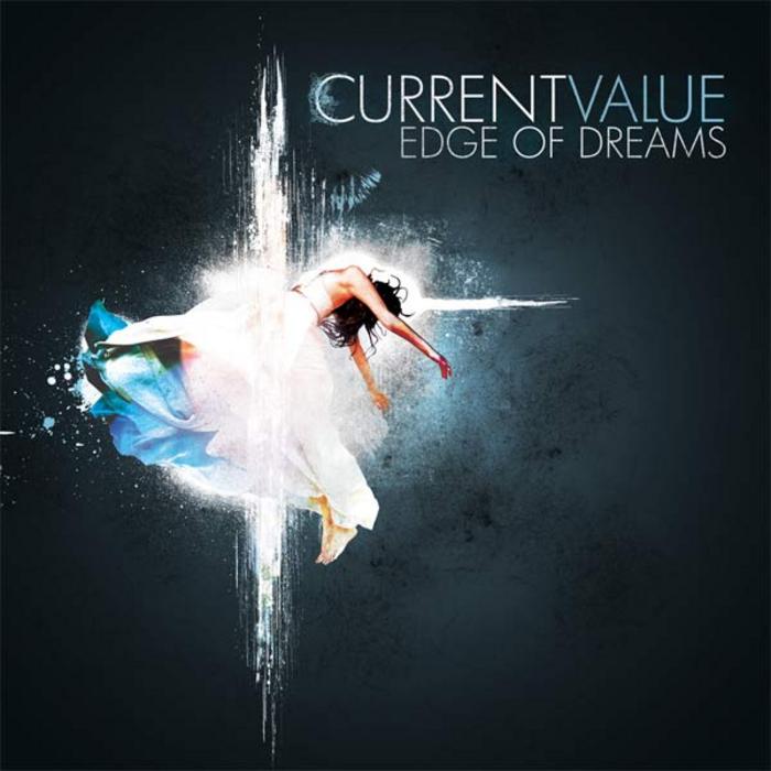 CURRENT VALUE - Edge Of Dreams