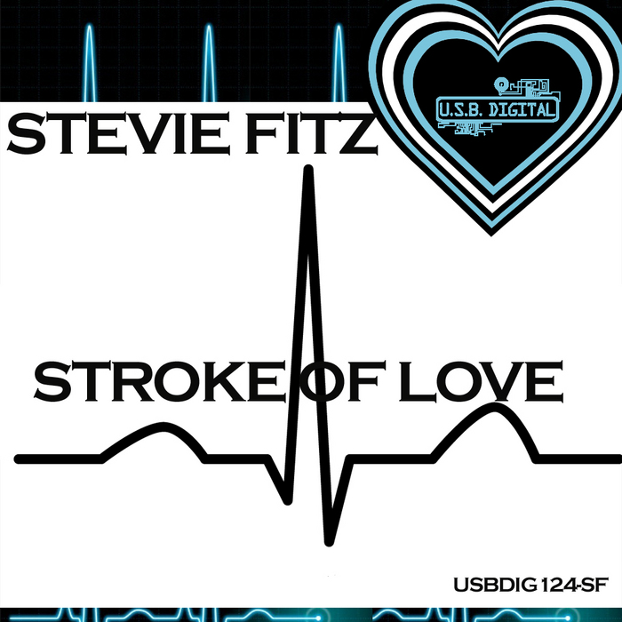 FITZ, Stevie - Stroke Of Love
