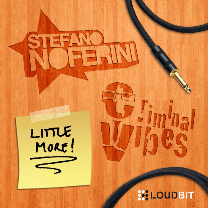 NOFERINI, Stefano/CRIMINAL VIBES - Little More